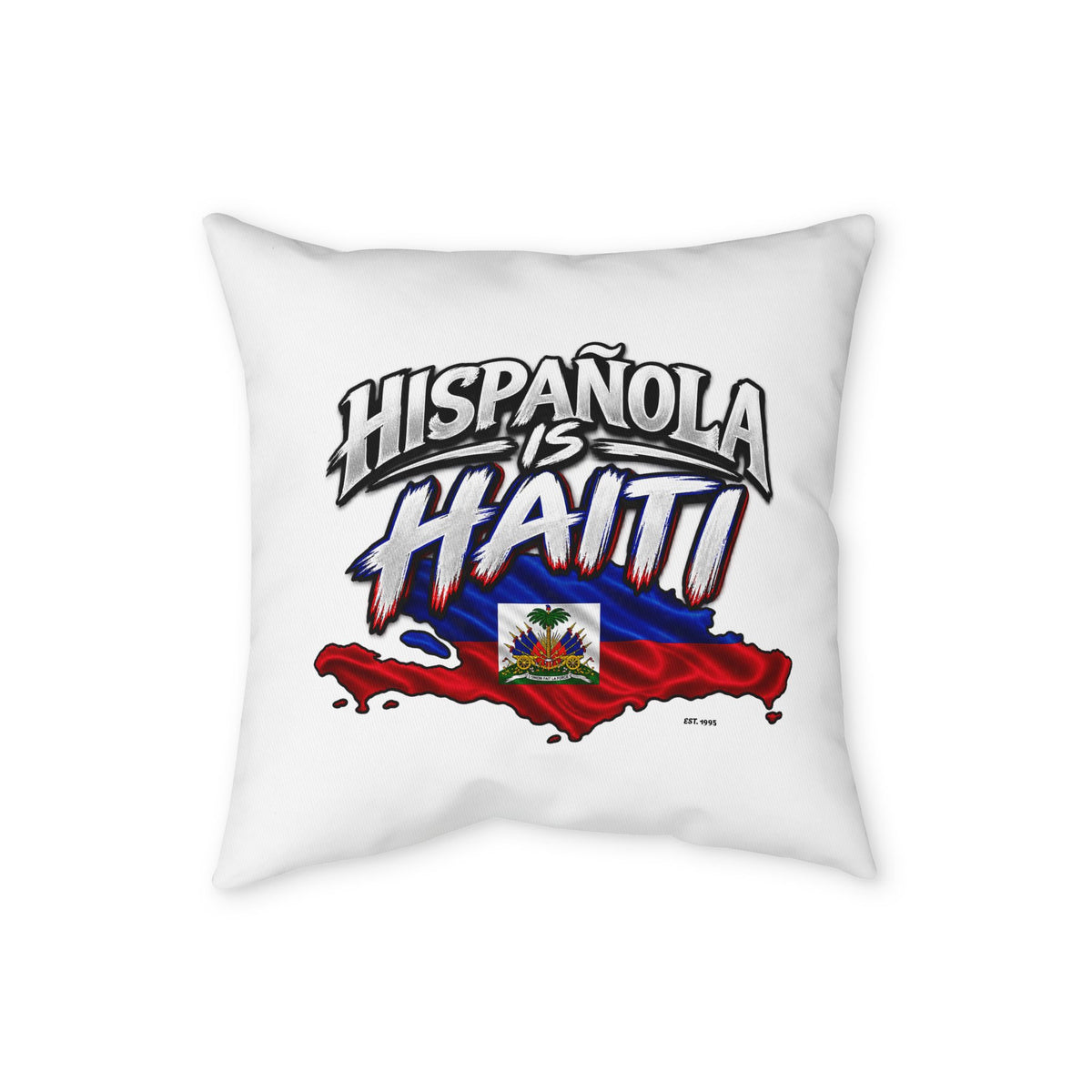 Hispaniola / Haiti Throw Pillowcase - 'Hispaniola is Haiti' & 'Liberte ou la Mort' Patriotic Decorative Cover